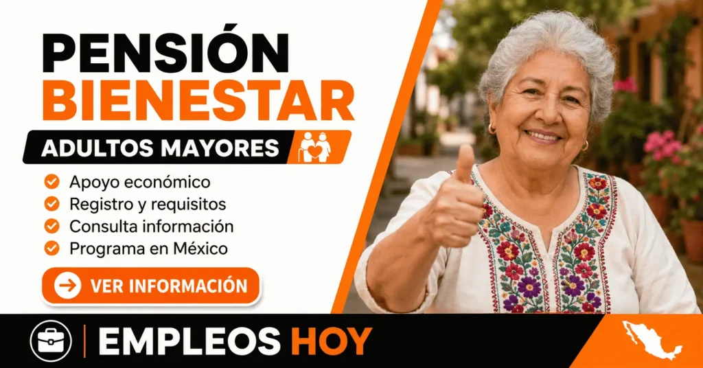 Pensión Bienestar para adultos mayores en México